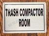 HPD Sign Trash Compactor Room