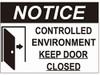 FD Sign Notice Controlled Enviroment Keep Door Closed Decal Sticker