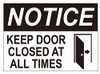 FD Sign Notice Keep Door Closed at All Times