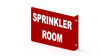 HPD Sign Sprinkler Room Projection - Sprinkler Room 3D