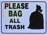 FD Sign  Please Bag All Trash Sticker Decal