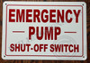 HPD Sign Emergency Pump Shut Off Switch