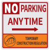 NO Parking Anytime Temporary Construction Regulation SIGNAGE- Right Arrow