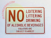 NO Loitering LITTERING Drinking of Alcoholic BEVRAGES Signage