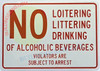 FD NO Loitering LITTERING Drinking of Alcoholic BEVRAGES Sign