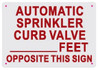 FD SIGN Automatic Sprinkler Curb Valve Located_ FEET Opposite This Sign