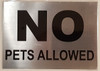 NO PETS ALLOWED sign