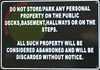 FD SIGN DO NOT STORE/PARK ANY PERSONAL PROPERTY IN THE PUBLIC DECKS, BASEMENT, HALLWAY OR THE STEPS