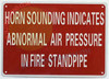 HORN WILL SOUND INDICATES ABNORMAL AIR PRESSURE SIGNAGE