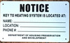 HPD  KEY TO THE HEATING SYSTEM SIGN (5x8.5,WHITE,ALUMINUM)
