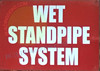 WET STANDPIPE SYSTEM SIGN