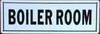 BOILER ROOM SIGN