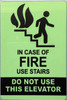 HPD Sign IN CASE OF FIRE USE STAIRS - do not use elevator