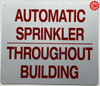 AUTOMATIC SPRINKLER THROUGHOUT BUILDING