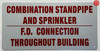FD Sign COMBINATION STANDPIPE AND SPRINKLER FIRE DEPARTMENT CONNECTION THROUGHOUT BUILDING
