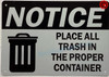 FD Sign Notice: Place All Trash In The Proper Container