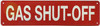 GAS SHUT-OFF Signage, Fire Safety Signage
