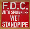 FD Sign FDC AUTO Sprinkler Wet Standpipe
