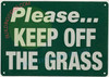 Please Keep Off The Grass