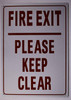 FIRE EXIT Please Keep Clear  Signage