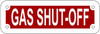 GAS SHUT OFF Sign