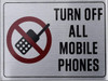 Turn Off All Mobile Phones  Signage-