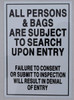 All Persons & Bags Subject to