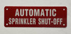 Automatic Sprinkler Shut-off Signage
