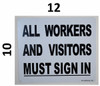 Sign All Workers and Visitors Must