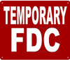 TEMPORARY FIRE DEPARTMENT CONNECTION SIGN SIGN