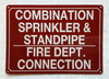 COMBINATION SPRINKLER AND STANDPIPE FIRE DEPT CONNECTION COMPLIANCE SIGN