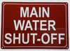 MAIN WATER SHUT OFF SIGN