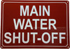 MAIN WATER SHUT OFF SAFETY SIGN