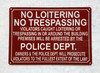 NO LOITERING NO TRESPASSING NYC POLICE DEPARTMENT COMPLIANCE SIGN