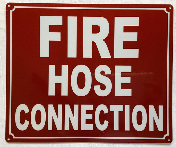 FIRE HOSE CONNECTION SIGN