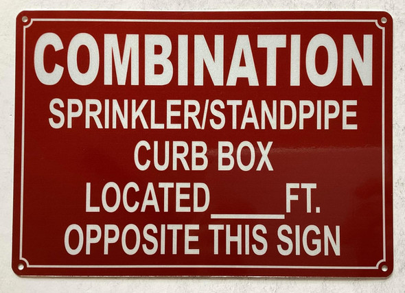 COMBINATION SPRINKLER STANDPIPE CURB BOX LOCATED FEET OPPOSITE THIS SIGN SIGN