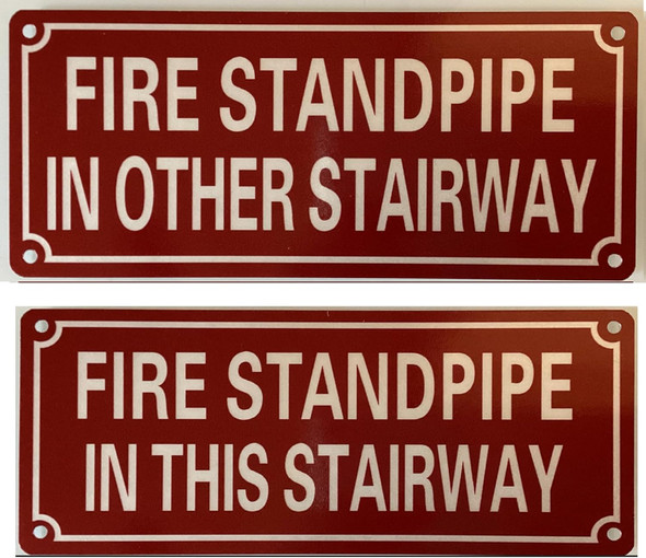 SET FIRE STANDPIPE IN OTHER STAIRWAY SIGN & FIRE STANDPIPE IN THIS STAIRWAY SIGN