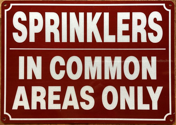 SPRINKLERS IN COMMON AREAS ONLY SIGN