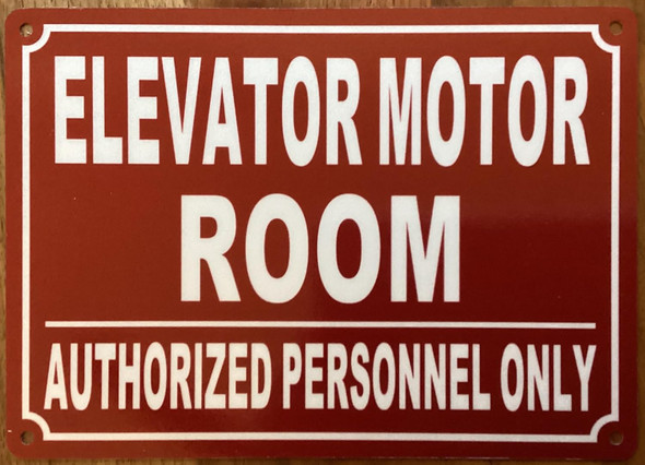 ELEVATOR MOTOR ROOM SIGN