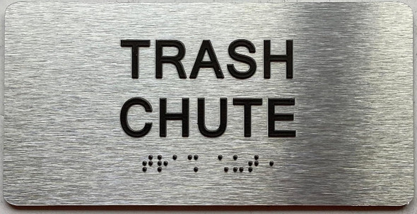 TRASH CHUTE Sign
