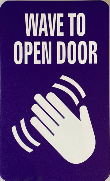 wave-to-open-door-3-x-5-blue-aluminum-sign.jpg