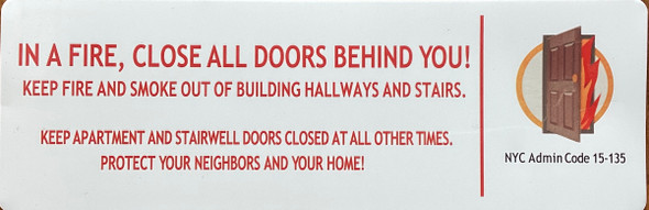 in-a-fire-close-all-doors-behind-you-4-x-12-white-aluminum-sign.jpg