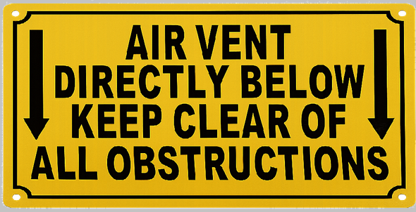 air-vent-directly-below-sign-3-x-6-inches-yellow-aluminum-sign.jpg