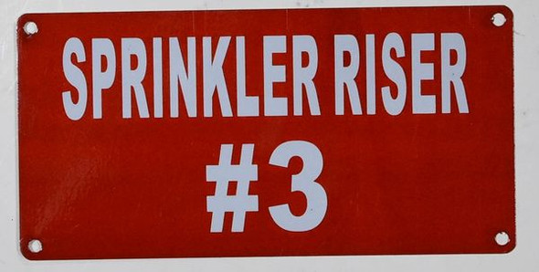 Sprinkler Riser #3  Signage