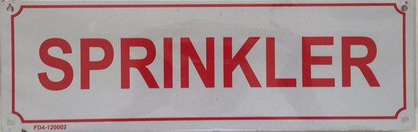 SPRINKLER  Signage (Rust Free)