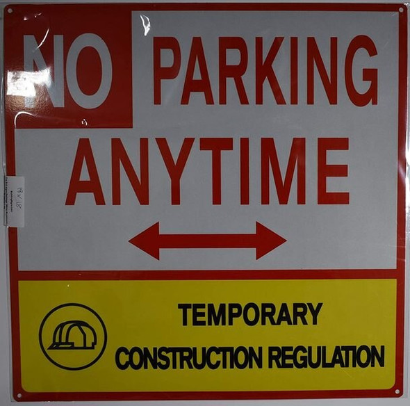 NO Parking Anytime Temporary Construction