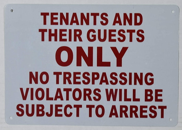 Tenants and Their Guests only no trespassing  Signage