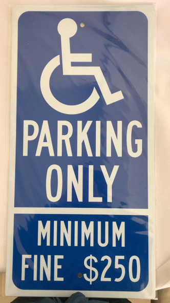Parking Only - Minimum Fine $250  Signage