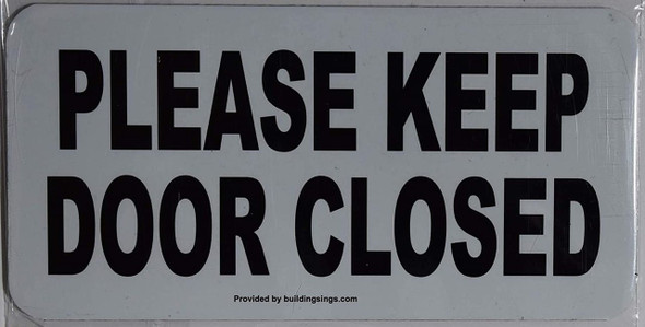 Please Keep Door Closed