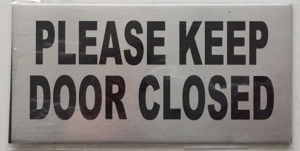 Please Keep Door Closed Sign